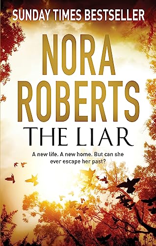The Liar: Nora Roberts von Hachette